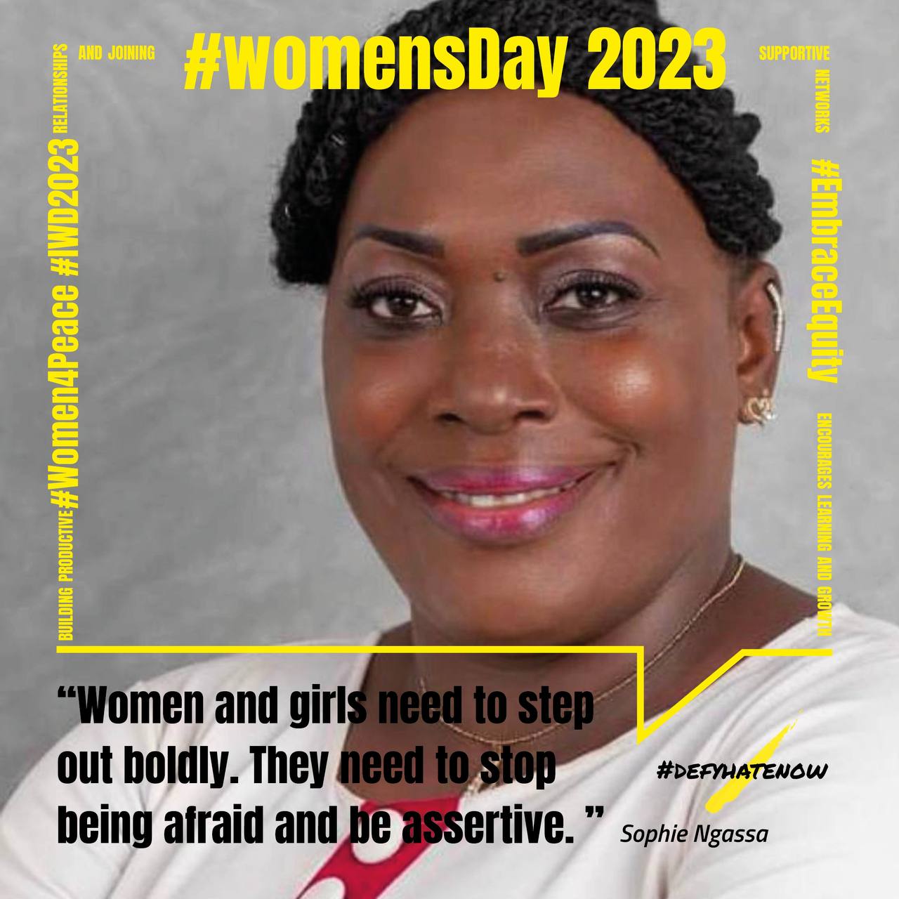 Sophie Ngassa on the role of women in peace processes. - #defyhatenow